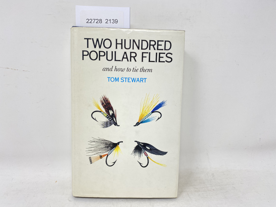 Two Hundred Popular Flies and how to tie them, Tom Stewart, 1984