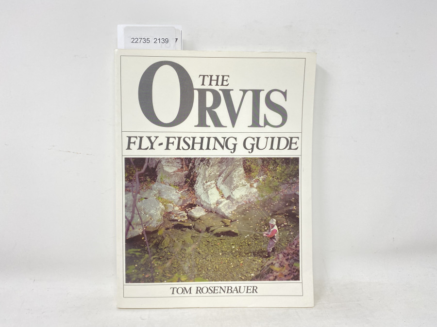 The Orvis Fly-Fishing Guide, Tom Rosenbauer, 1984