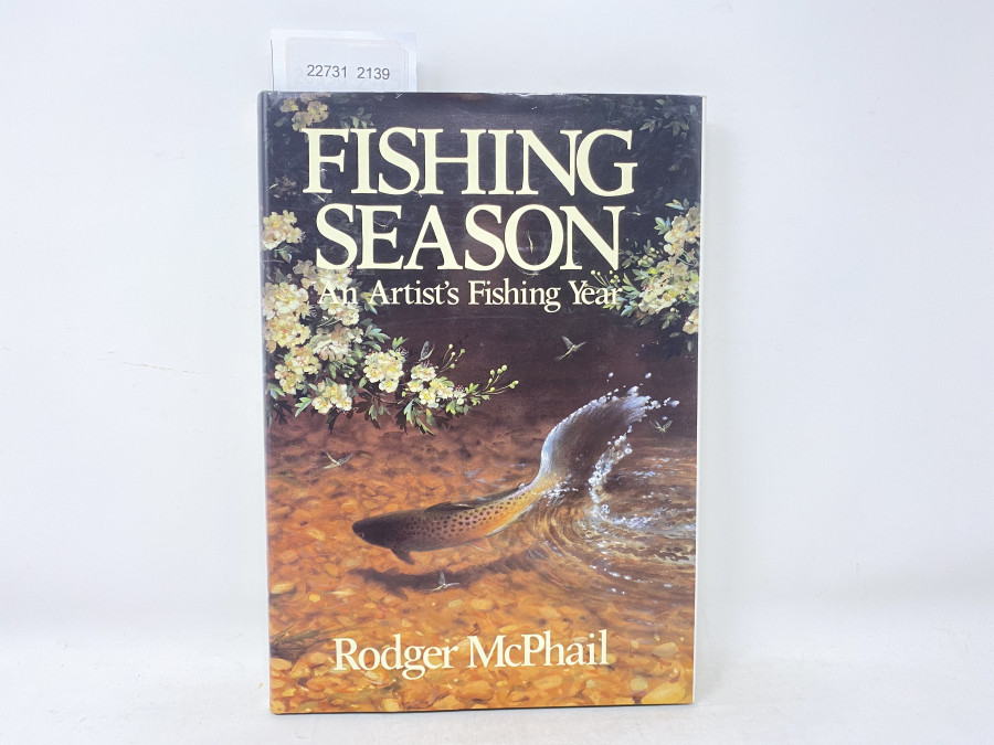 Fishing Season An Artist´s Fishing Year, Rodger McPhail