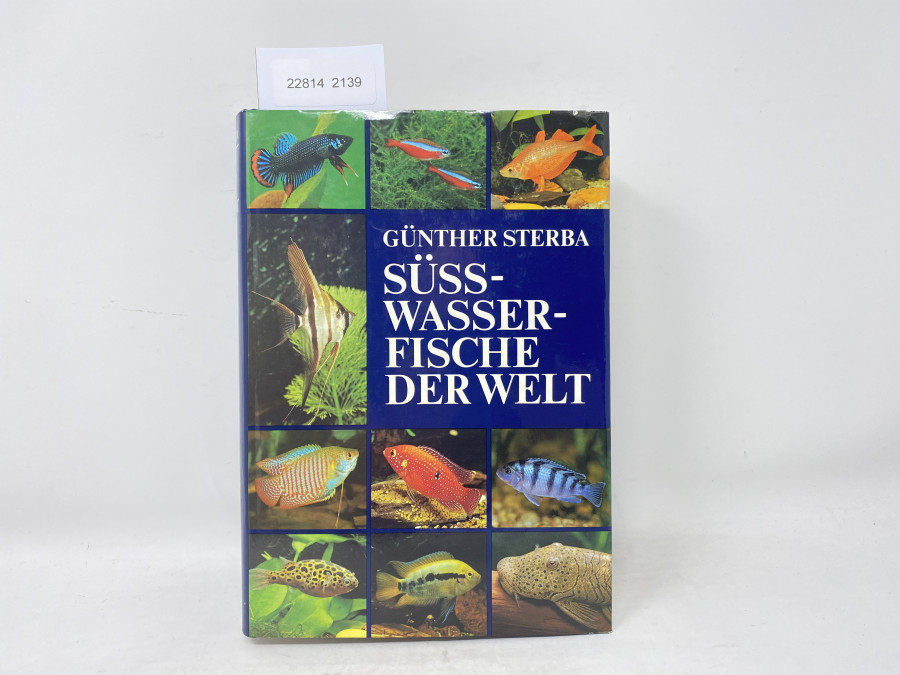 Süss-Wasser-Fische der Welt, Günther Sterba, 1990