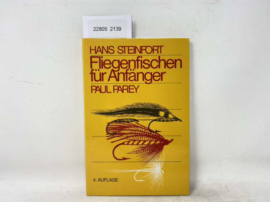 Fliegenfischen für Anfänger, Hans Steinfort, 1980