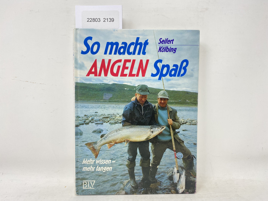 So macht Angeln Spaß, Seifert Kölbig, 1989