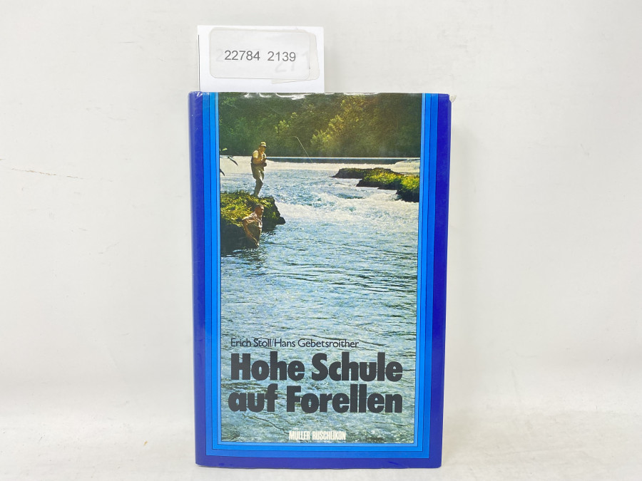 Hohe Schule auf Forellen, Erich Stoll/Hans Gebetsroither, 1973