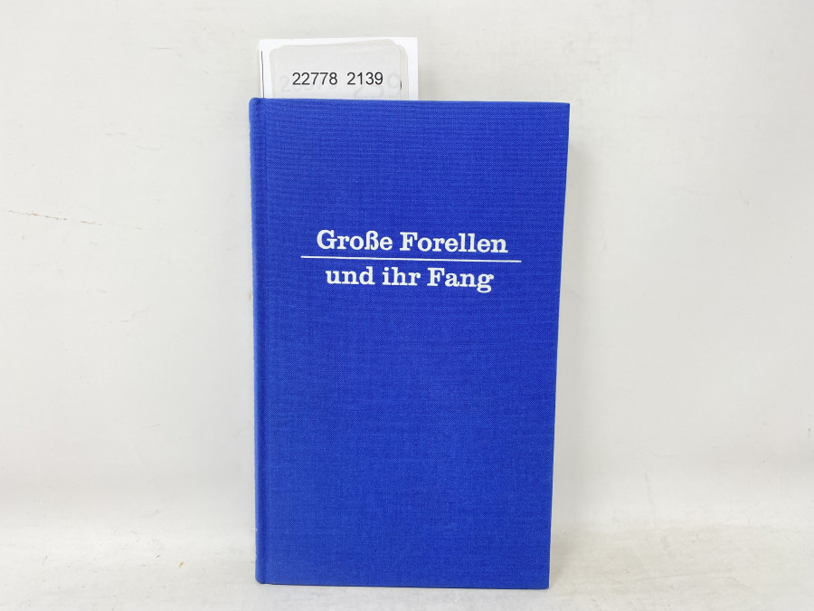 Große Forellen und ihr Fang, William H. Lawrie, 1967