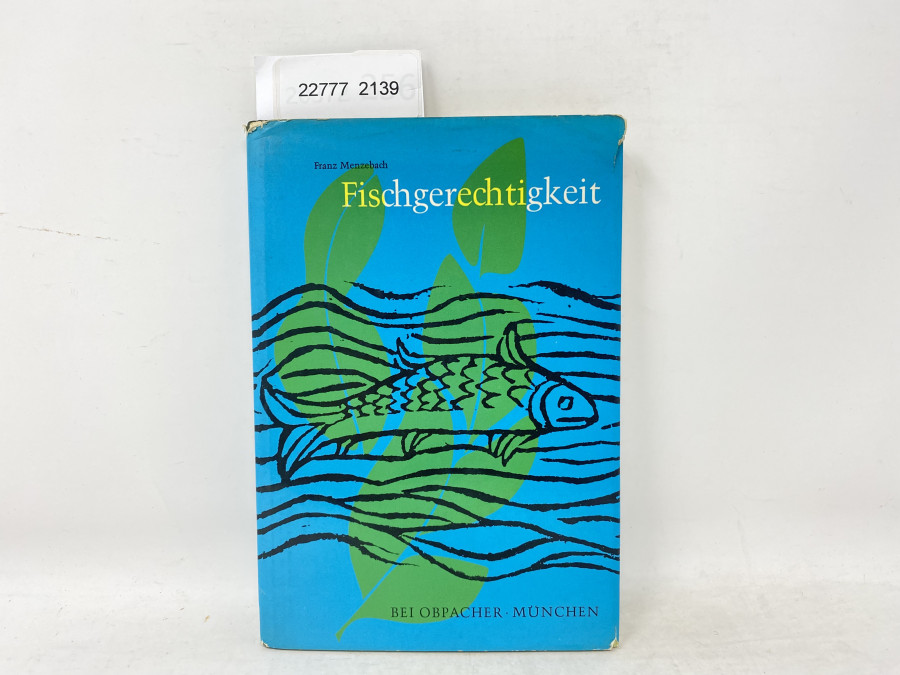 Fischgerechtigkeit, Franz Menzebach, 1960
