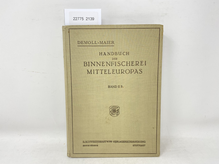 Handbuch der Binnenfischerei Mitteleuropas, Band II B, Demoll - Maier, 1936