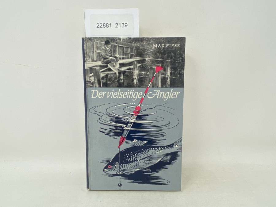 Der vielseitige Angler, Max Piper, 1963