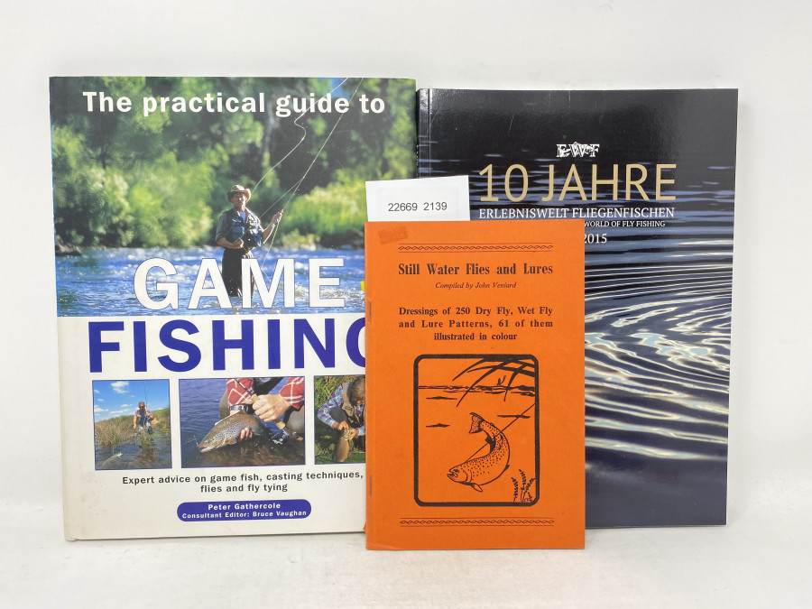 3 Bücher: The practical guide to Game Fishing, Peter Gathercole, 10 Jahre Erlebniswelt Fliegenfischen, 2006 - 2015, Still Water Fliwes and Lures, John Veniard