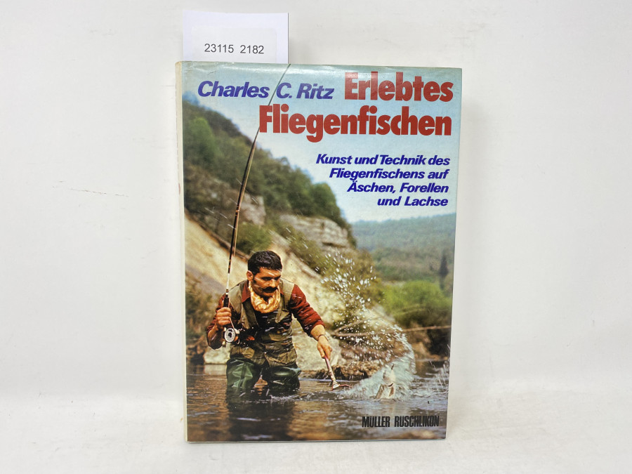 Erlebtes Fliegenfischen, Charles C. Ritz, 1978