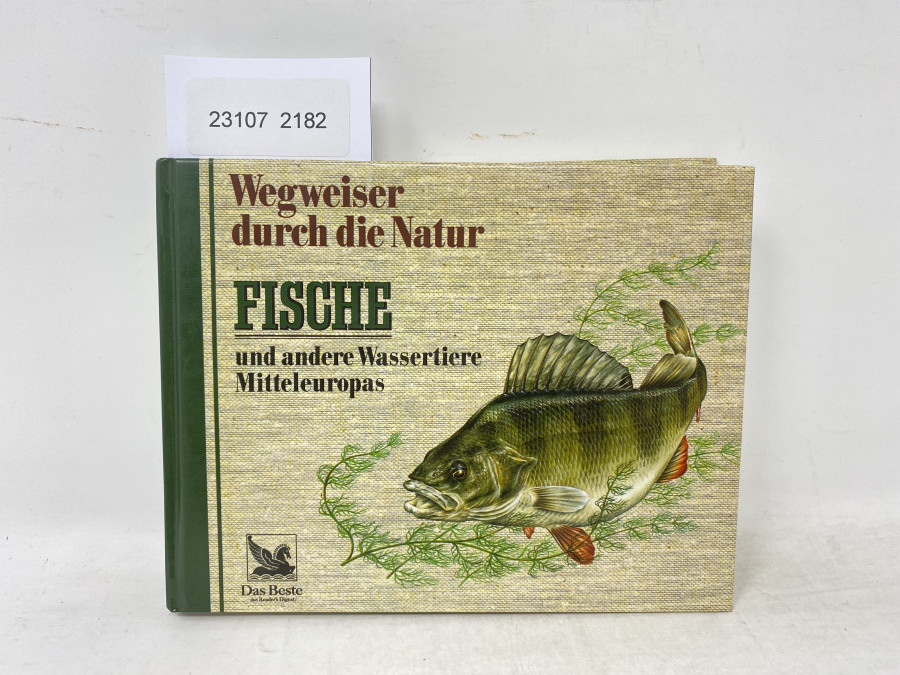Wegweiser durch die Natur Fische und andere Wassertiere Mitteleuropas, 1986
