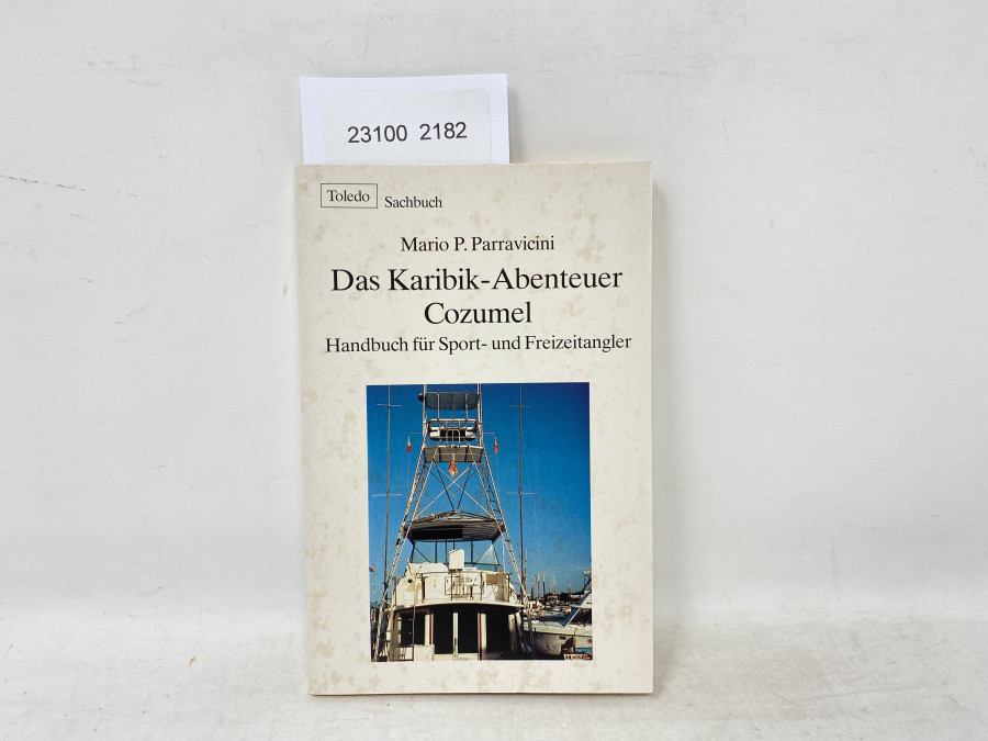 Das Karibik - Abentuer Cozumel, Mario P.Parravicini, 1987