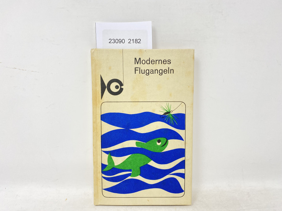 Modernes Flugangeln. Wolfgang Zeiske, 1984