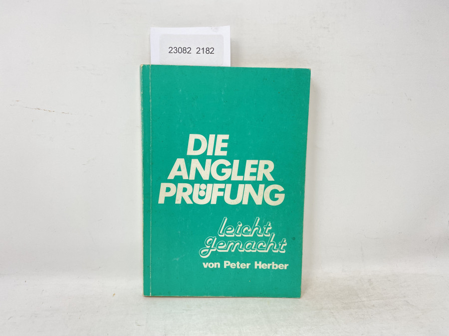 Die Anglerprüfung leicht gemacht, Peter Herber, 1977