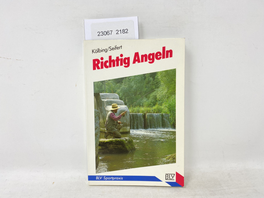 Richtig Angeln, Kölbing/Seifert, 1990