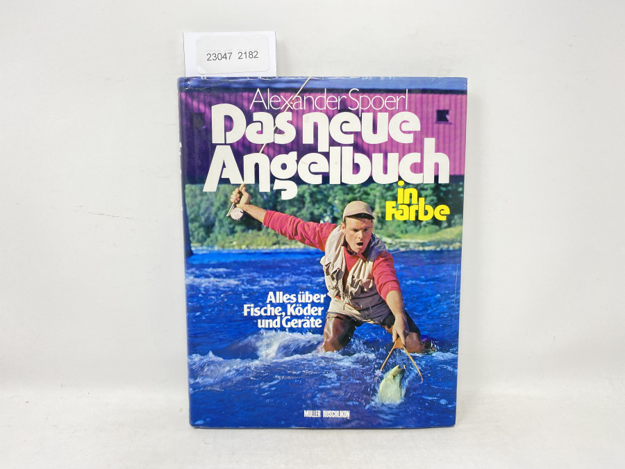 Das neue Angelbuch in Farbe, Alexander Spoerl, 1981