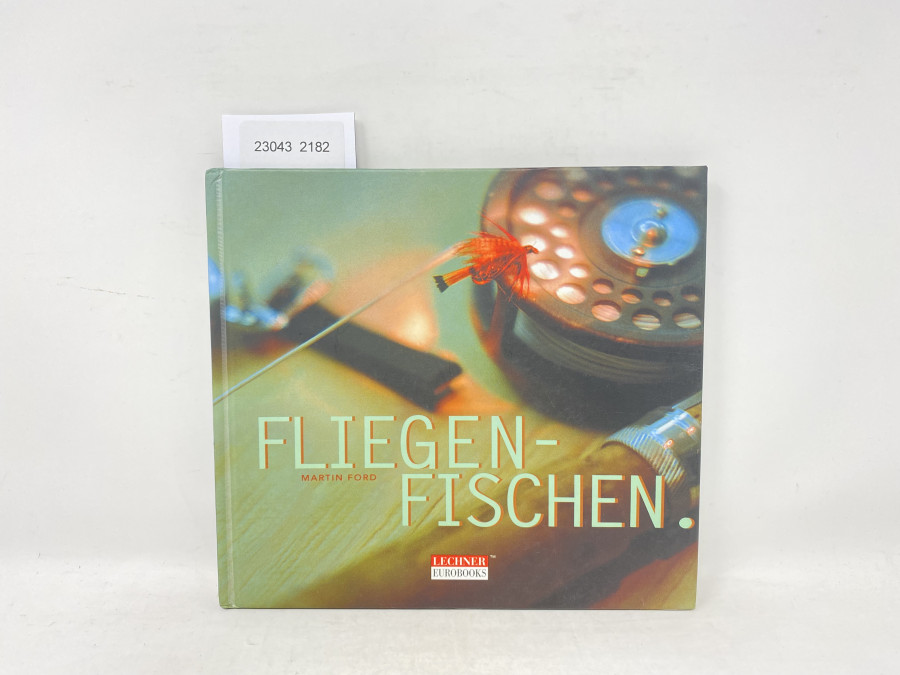 Fliegen - Fischen, Martin Ford, 2000