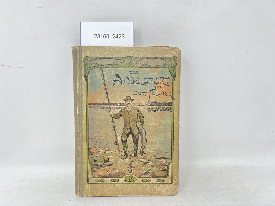 Der Angelsport, Gustav Fellner, Zweite Auflage