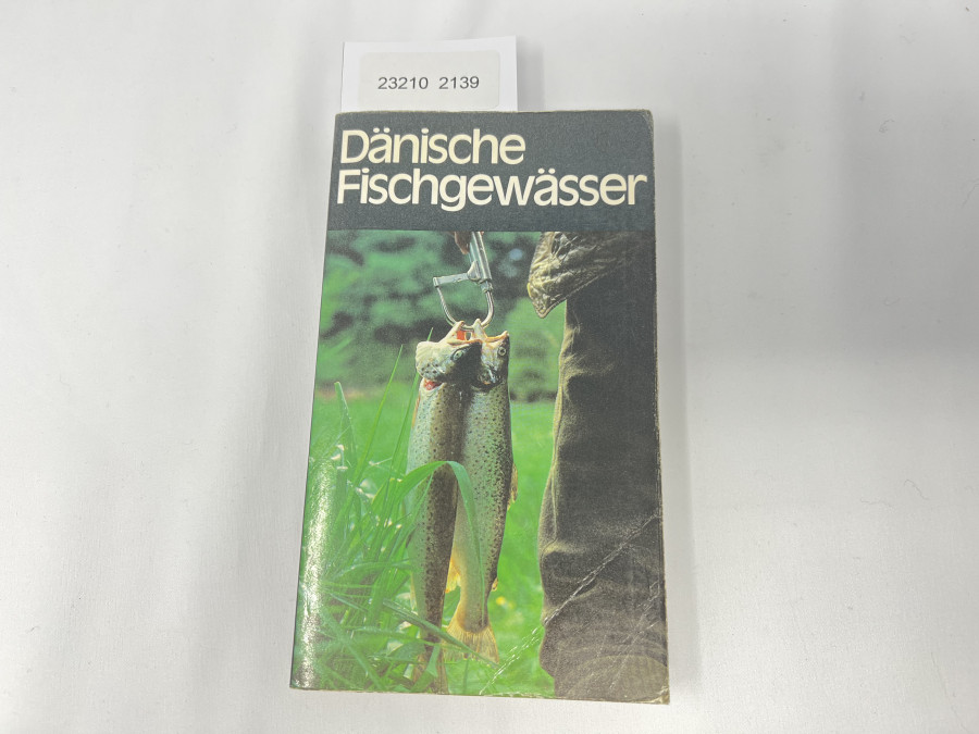 Dänische Fischgewässer, Handbuch für Angler, Jens Larsen, Freddy Weiss, 1983