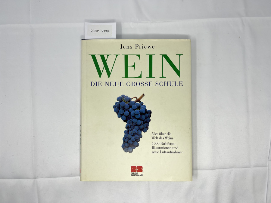 Wein Die neue grosse Schule, Jens Priewe