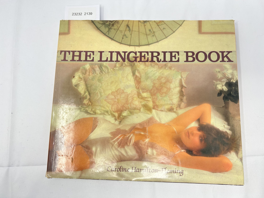 The Lingerie Book, Caroline Hamilton-Fleming, 1985