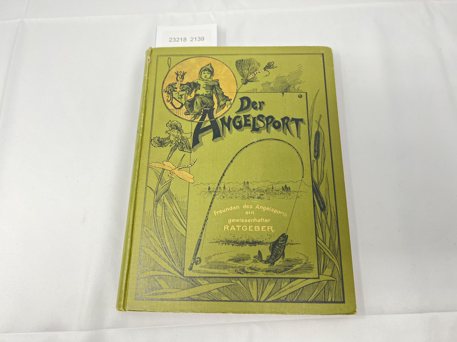 Der Angelsport, Freunden des Angelsports ein gewissenhafter Ratgeber, H. Stork senior