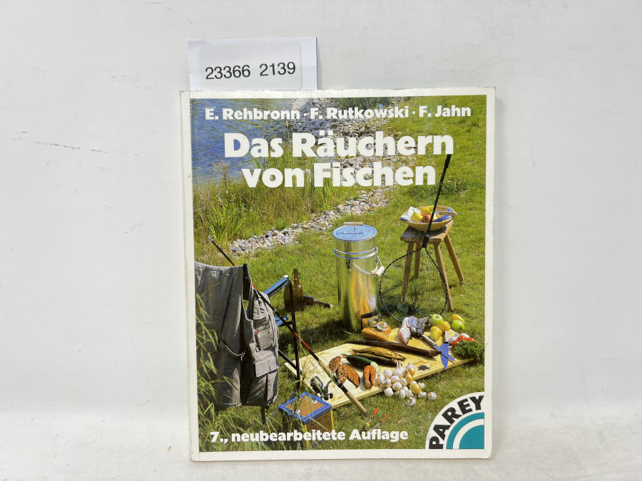 Das Räuchern von Fischen, E. Rehbronn, F. Rutkowski, F. Jahn, 1997