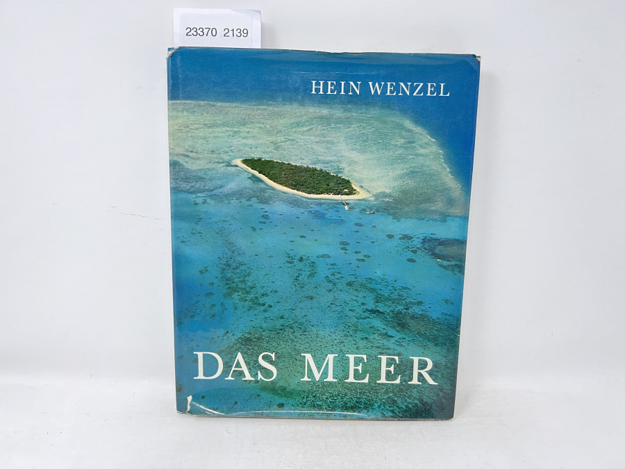 Das Meer, Grösster Erdteil der Welt, Hein Wenzel, 1961