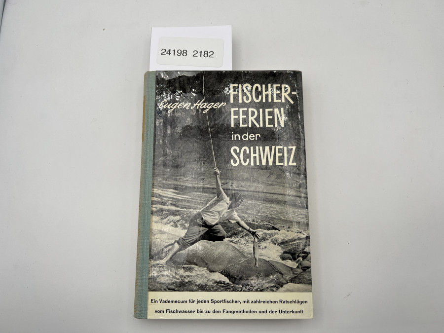 Fischerferien in der Schweiz, Eugen Hager, 1956