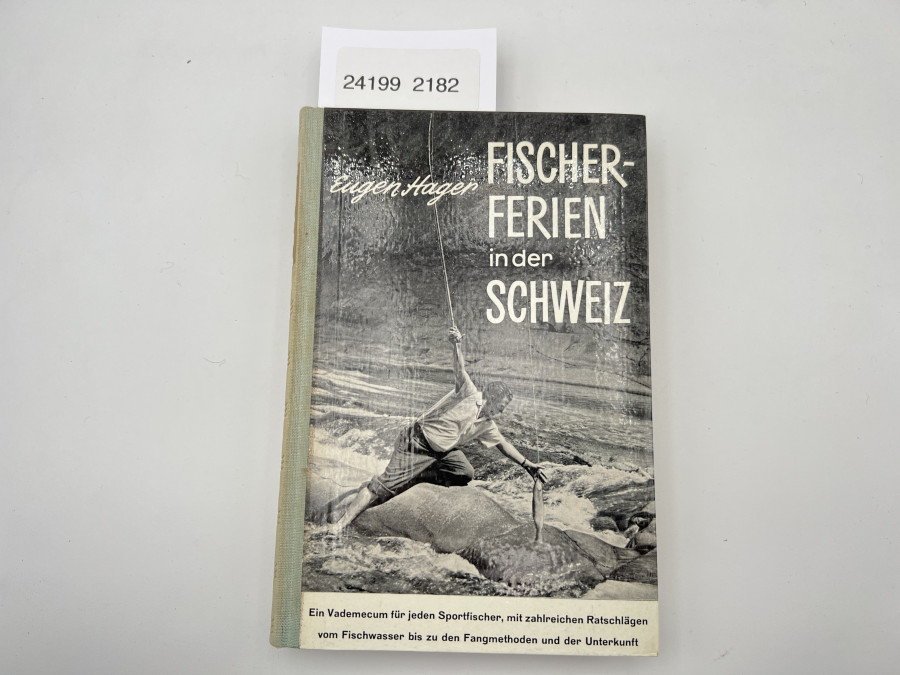 Fischerferien in der Schweiz, Eugen Hager, 1956