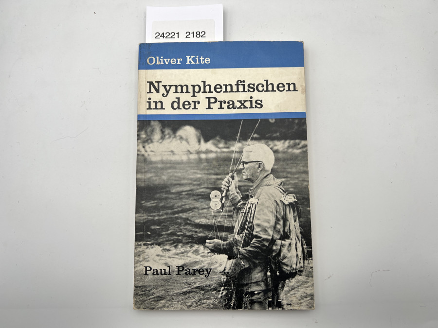 Nymphenfischen in der Praxis, Oliver Kite, 1962