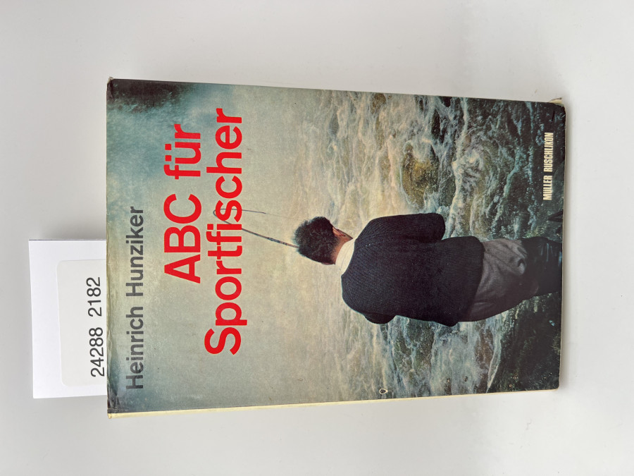 ABC für Sportfischer, Heinrich Hunziker, 1950
