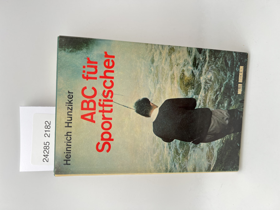 ABC für Sportfischer, Heinrich Hunziker, 1950