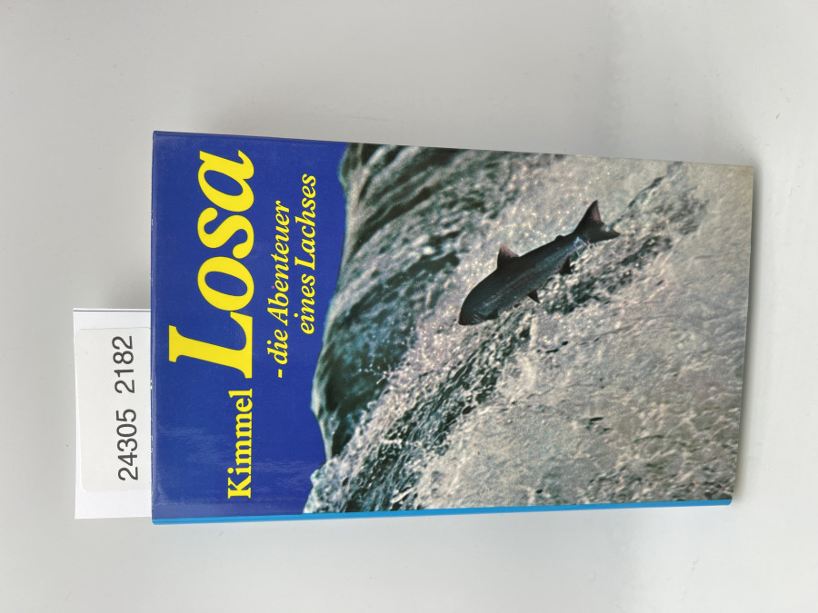 Losa - die Abenteuer eines Lachses, Siegfried Kimmel