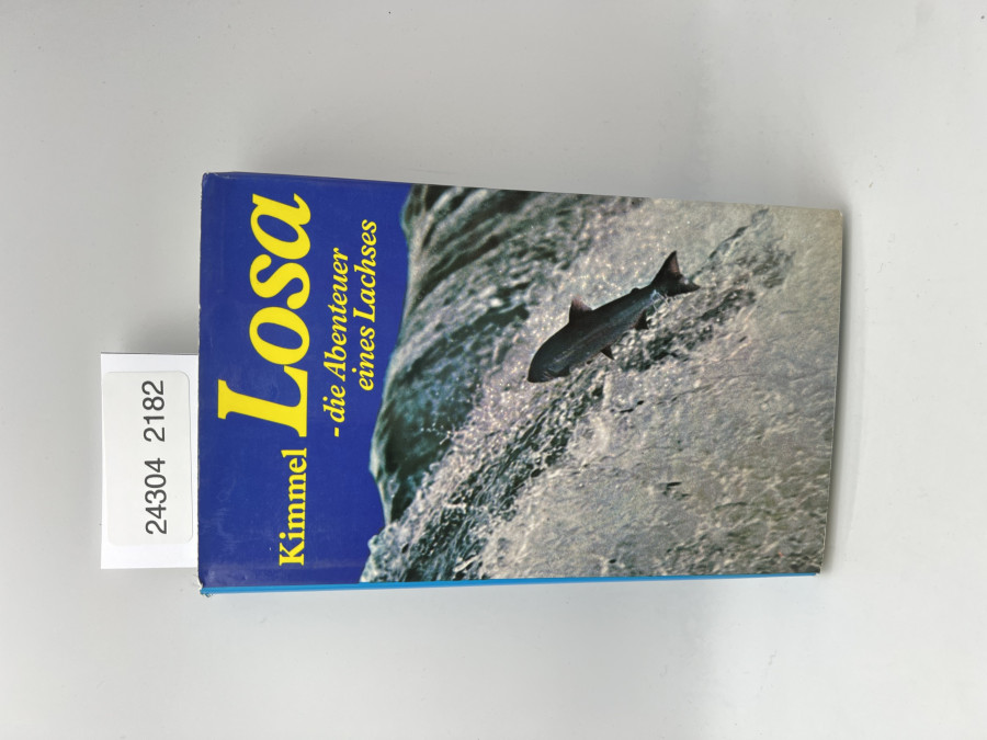 Losa - die Abenteuer eines Lachses, Siegfried Kimmel