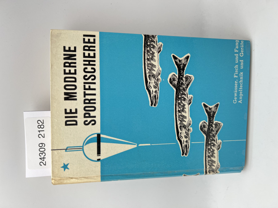 Die moderne Sportfischerei, Dr. phil. Hans-Ernst Hermann, 1956