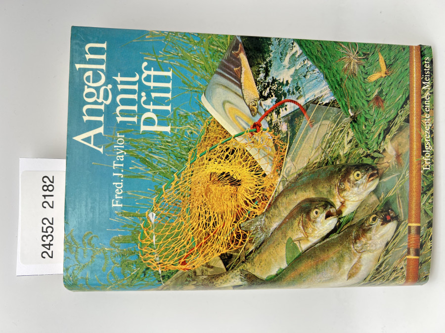 Angeln mit Pfiff, Fred J. Taylor, 1968
