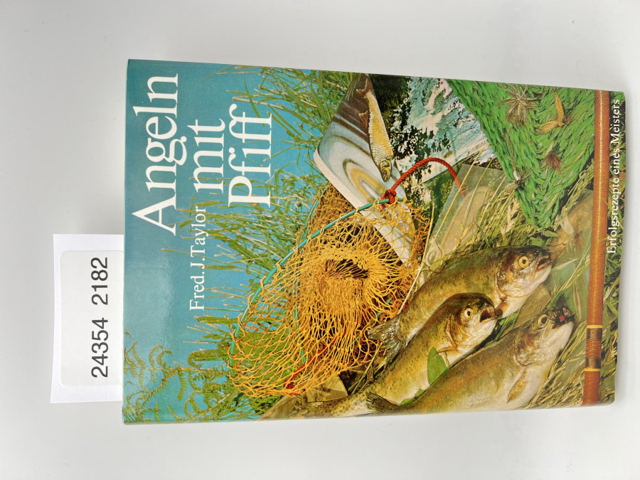 Angeln mit Pfiff, Fred J. Taylor, 1968