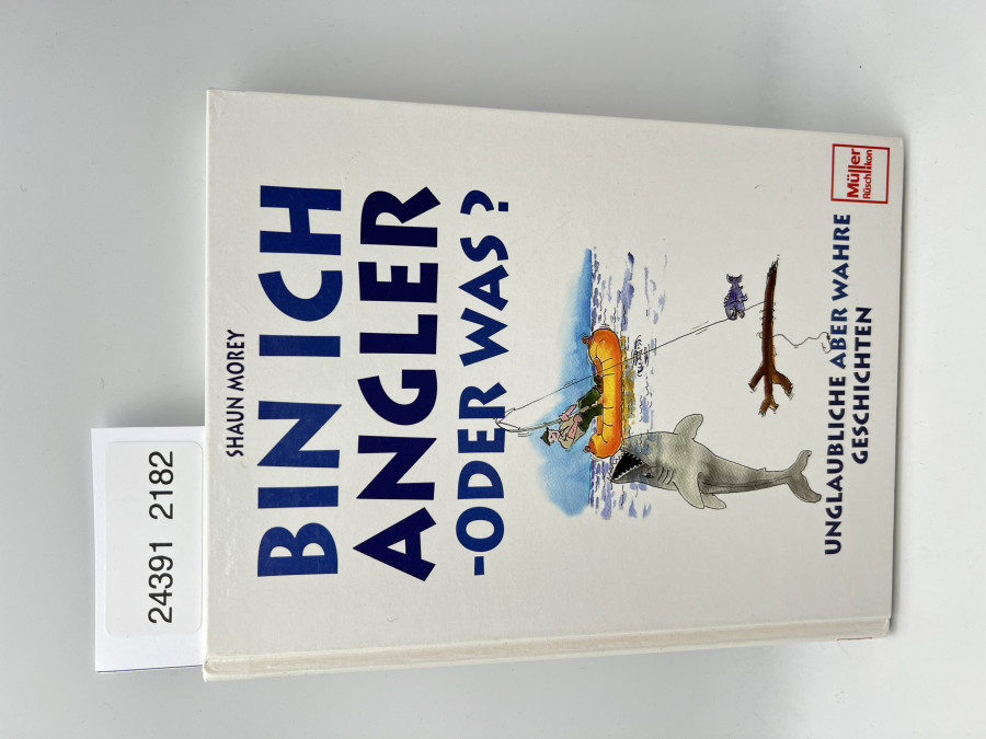 Bin ich Angler - oder was? Shaun Morey, Unglaubliche aber wahre Geschichten, 1997