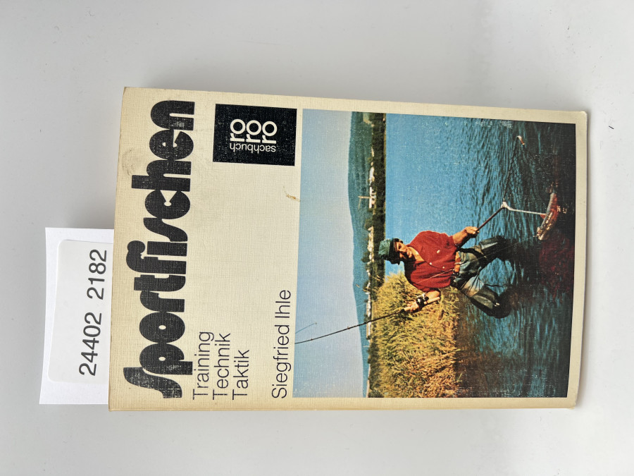 Sportfischen Training Technik Taktik, Siegfried Ihle, 1978