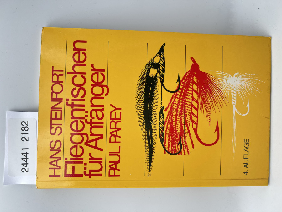 Fliegenfischen für Anfänger, Hans Steinfort, 1989