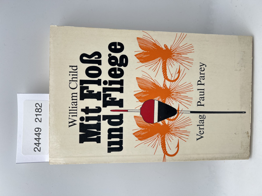 Mit Floß und Fliege, William Child, 1969