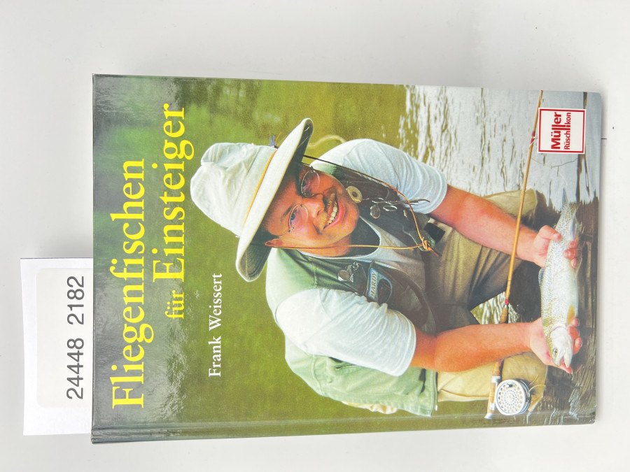 Fliegenfischen für Einsteiger, Frank Weissert, 1997