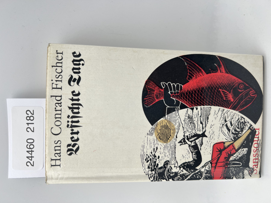Verfischte Tage, Hans Conrad Fischer, 1964