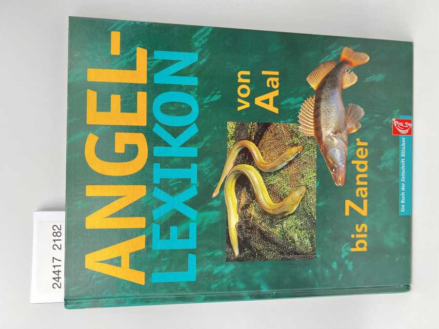 Angel Lexikon von Aal bis Zander, Michael Werner