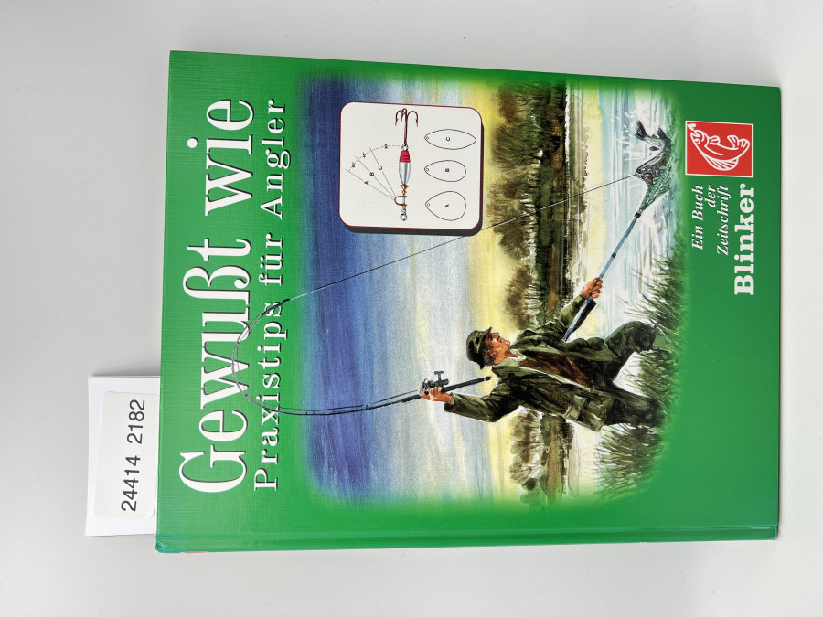 Gewußt wie Praxistips für Angler, Michael Zwameit