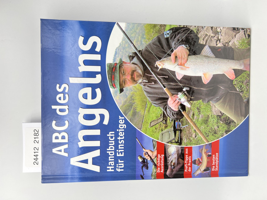 ABC des Angelns Handbuch für Einsteiger, Benno Sigloch