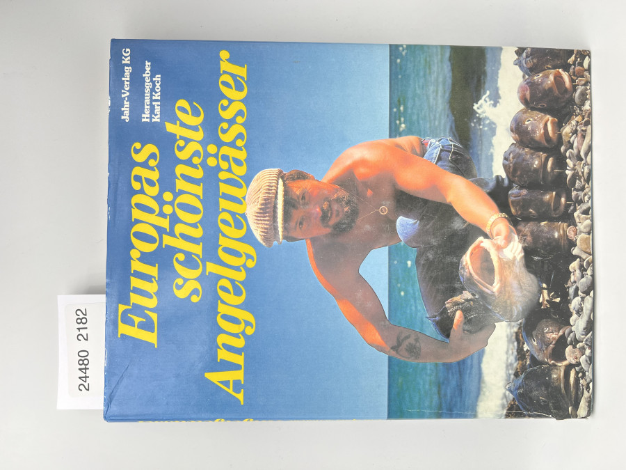 Europas schönste Angelgewässer, Herausgeber Karl Koch, 1980