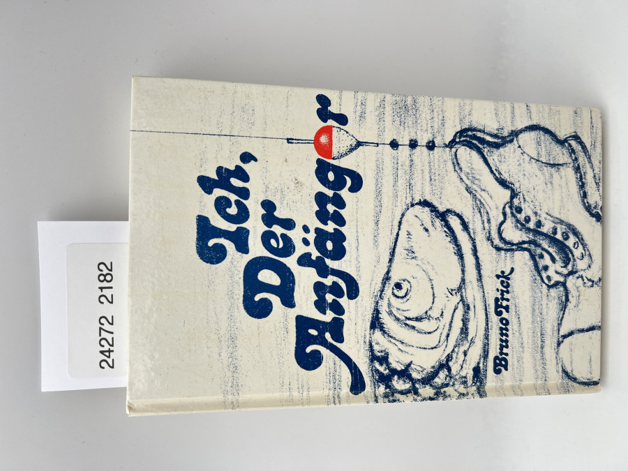 Ich, Der Anfänger, Bruno Frick, 1982
