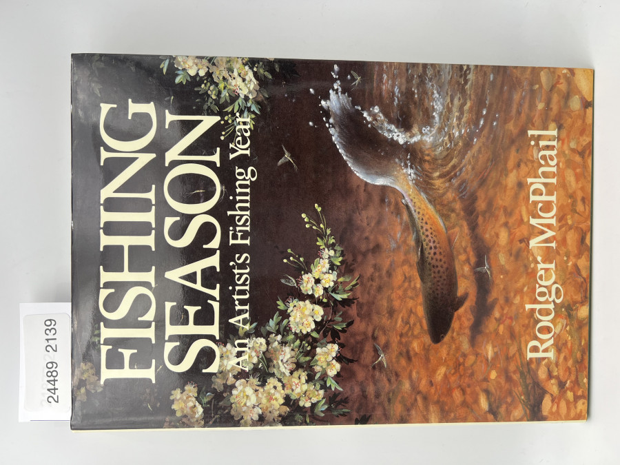 Fishing Season An Artist´s Fishing Year, Rodger McPhail, 1960