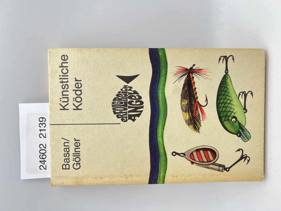 Künstliche Köder, erfolgreich Angeln, Ulrich Basan/Armin Göllner, 1983